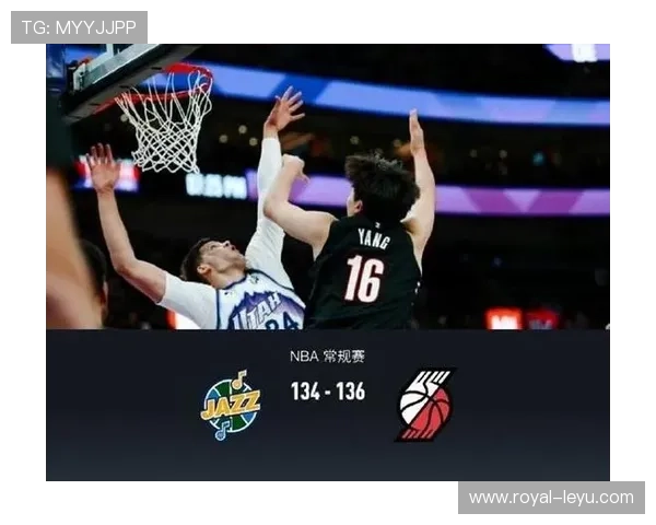 杨瀚森突破篮下造杀伤提升球队内线效率明显